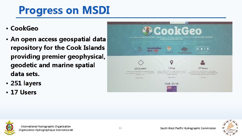 Progress on MSDI • Cook. Geo • An open access geospatial data repository for
