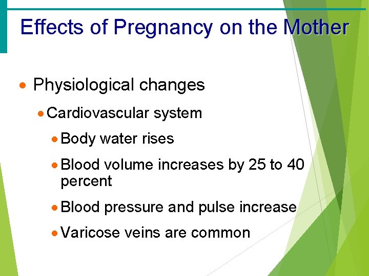 Effects of Pregnancy on the Mother · Physiological changes · Cardiovascular system · Body