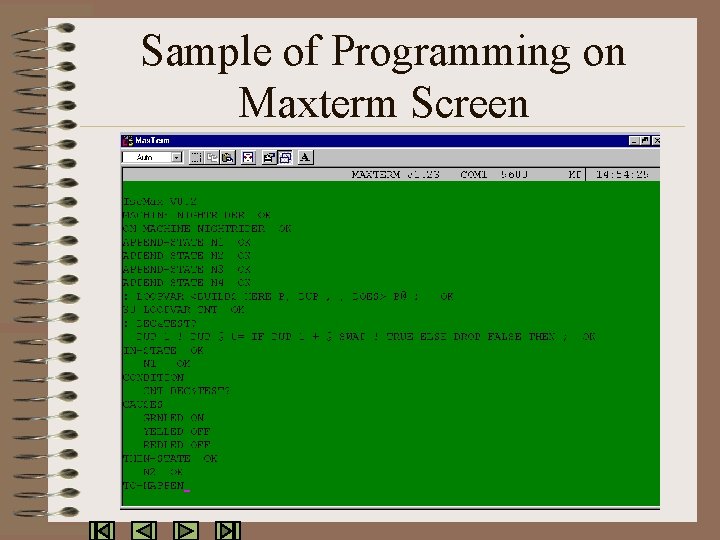 Sample of Programming on Maxterm Screen 