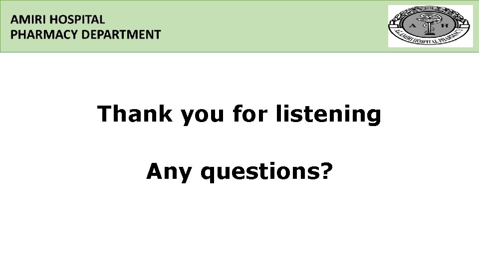 Thank you for listening Any questions? 