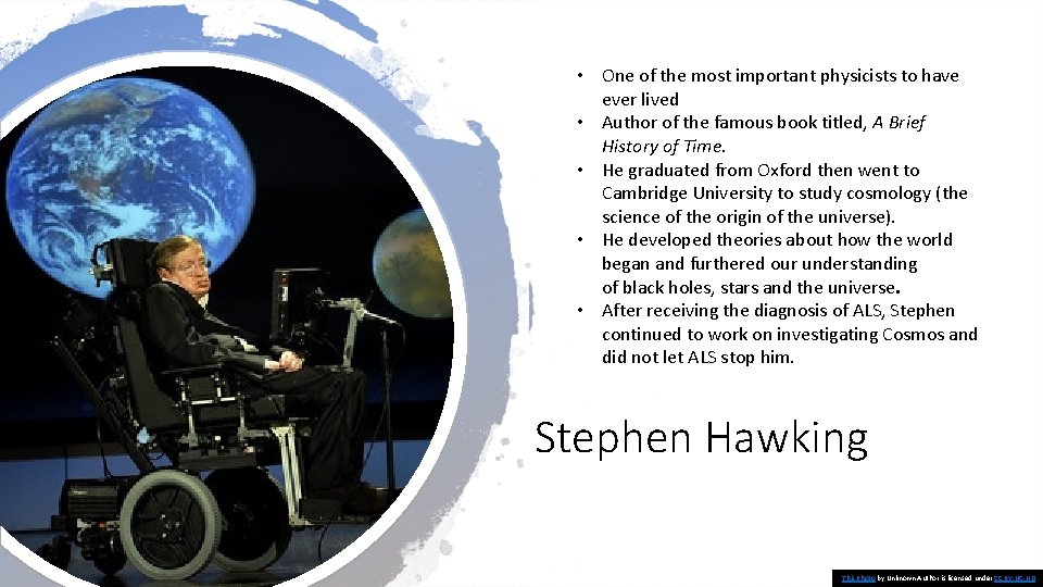  • One of the most important physicists to have ever lived • Author