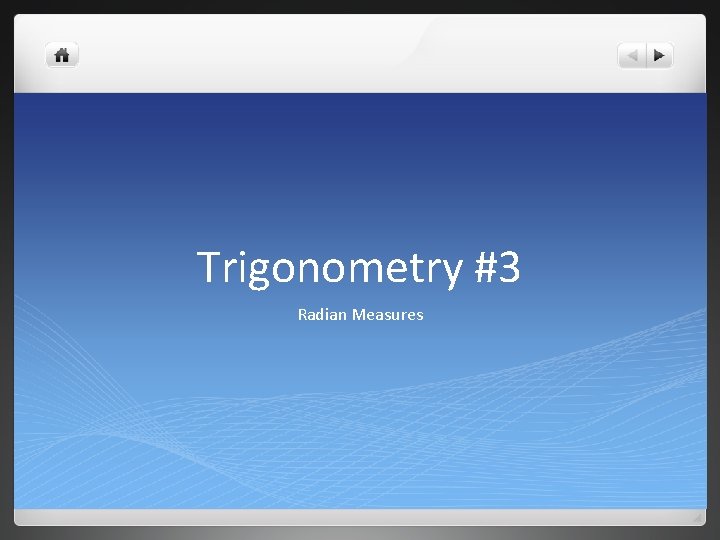 Trigonometry #3 Radian Measures 