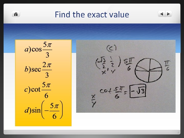 Find the exact value 