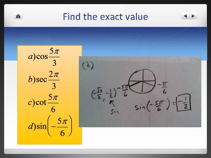 Find the exact value 