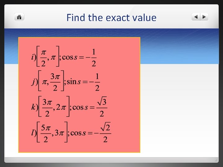 Find the exact value 