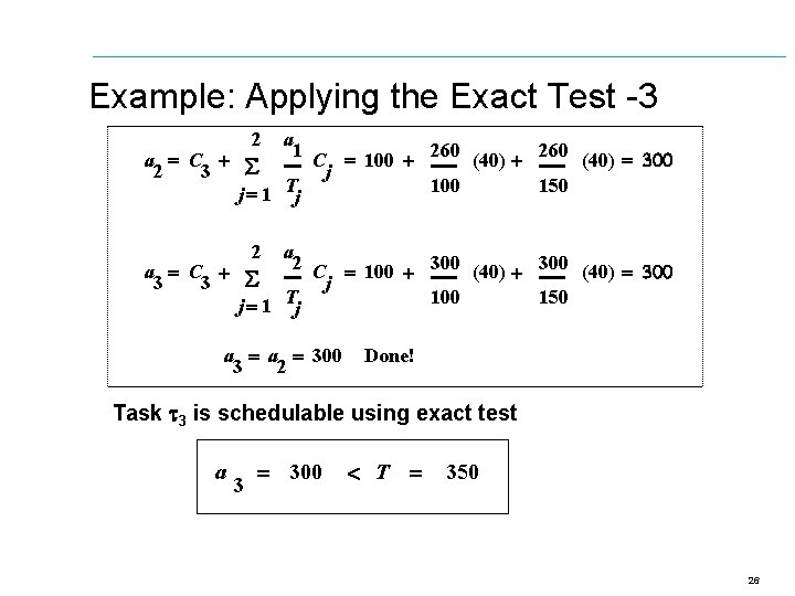 Example: Applying the Exact Test -3 2 a 1 C 100 260 (40) a