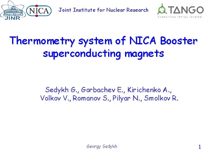 Joint Institute for Nuclear Research Thermometry system of NICA Booster superconducting magnets Sedykh G.
