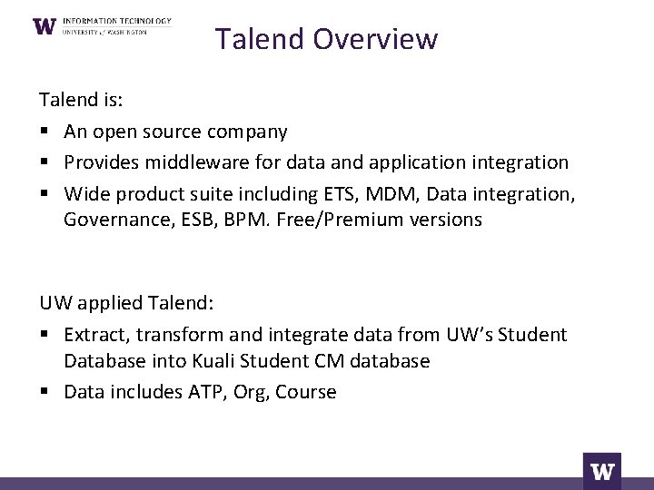 Talend Overview Talend is: § An open source company § Provides middleware for data