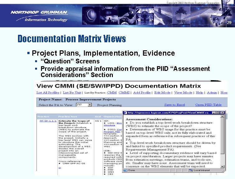 Copyright 2003 Northrop Grumman Corporation 29 Documentation Matrix Views § Project Plans, Implementation, Evidence
