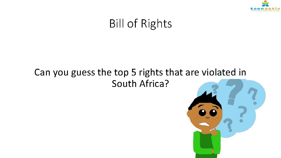 Bill of Rights Can you guess the top 5 rights that are violated in