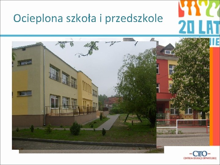 Ocieplona szkoła i przedszkole 