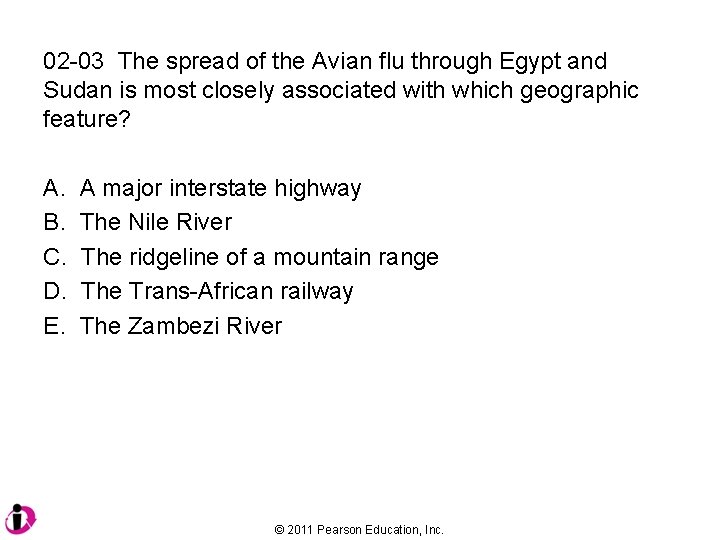 02 -03 The spread of the Avian flu through Egypt and Sudan is most