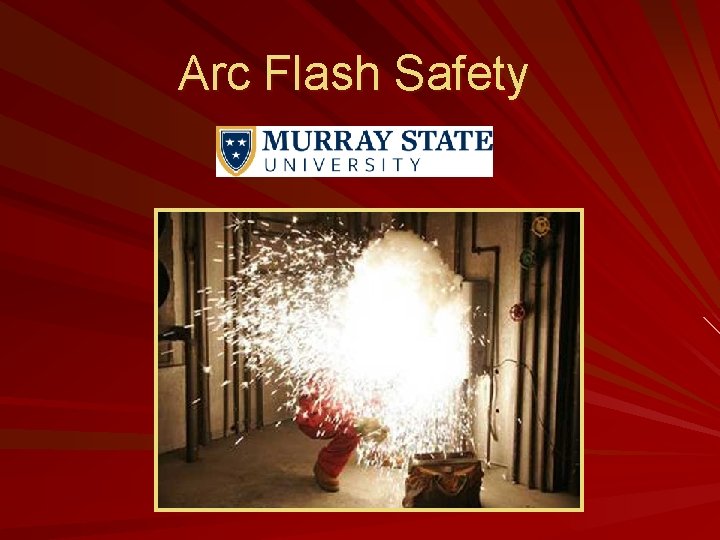 Arc Flash Safety 