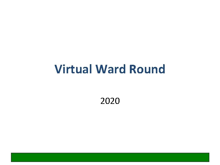 Virtual Ward Round 2020 