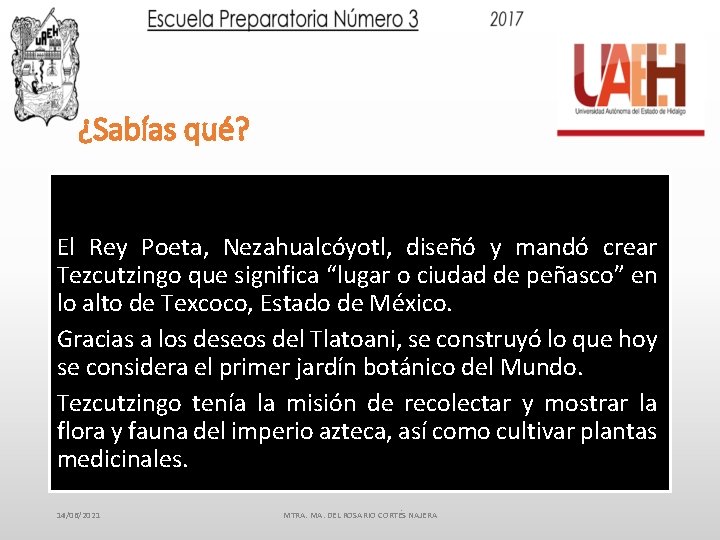 ¿Sabías qué? El Rey Poeta, Nezahualcóyotl, diseñó y mandó crear Tezcutzingo que significa “lugar