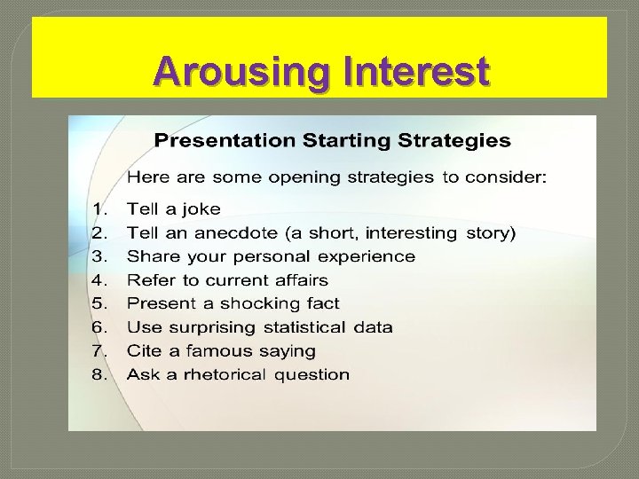 Arousing Interest Arousing Interest