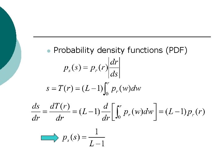 l Probability density functions (PDF) 