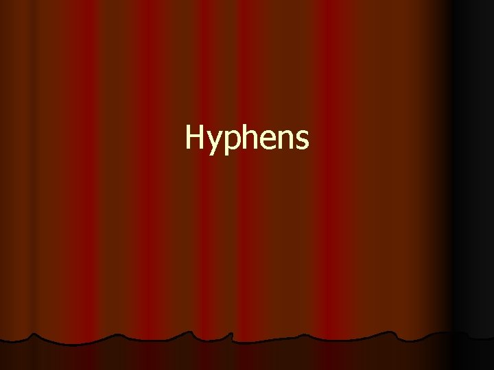 Hyphens 