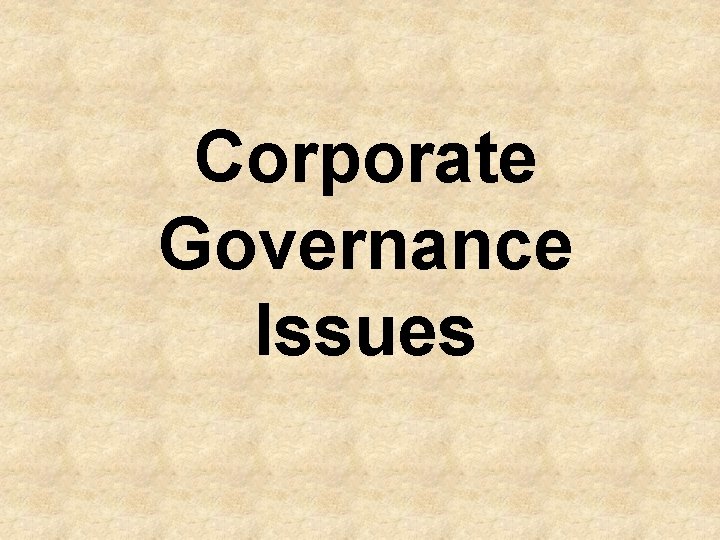 Corporate Governance Issues 