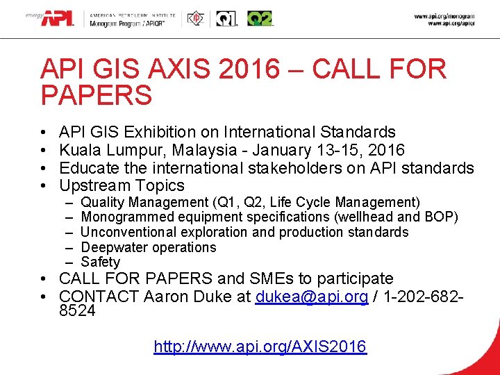 API GIS AXIS 2016 – CALL FOR PAPERS • • API GIS Exhibition on