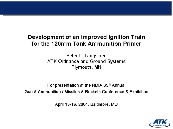 Development of an Improved Ignition Train for the 120 mm Tank Ammunition Primer Peter