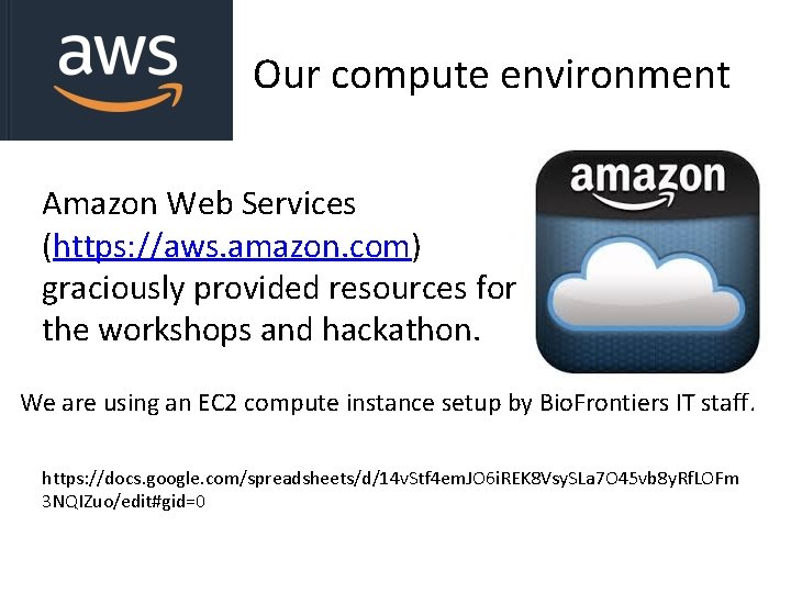 Our compute environment Amazon Web Services (https: //aws. amazon. com) graciously provided resources for