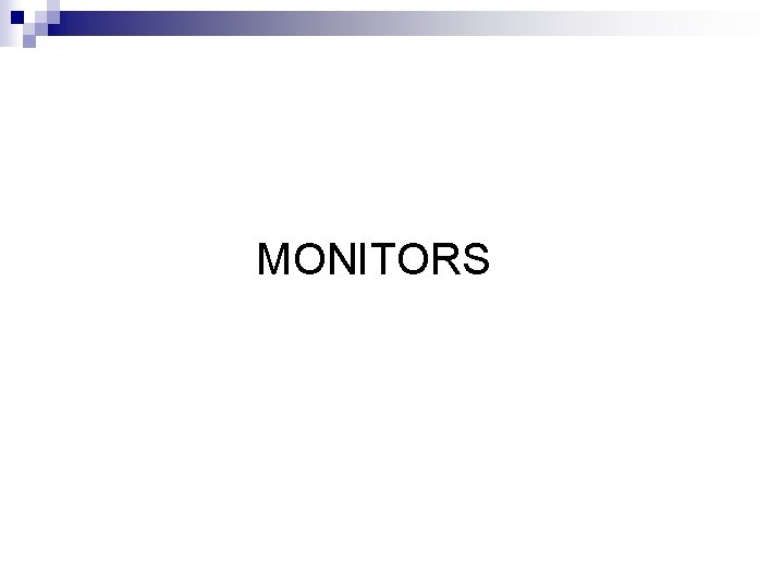 MONITORS 