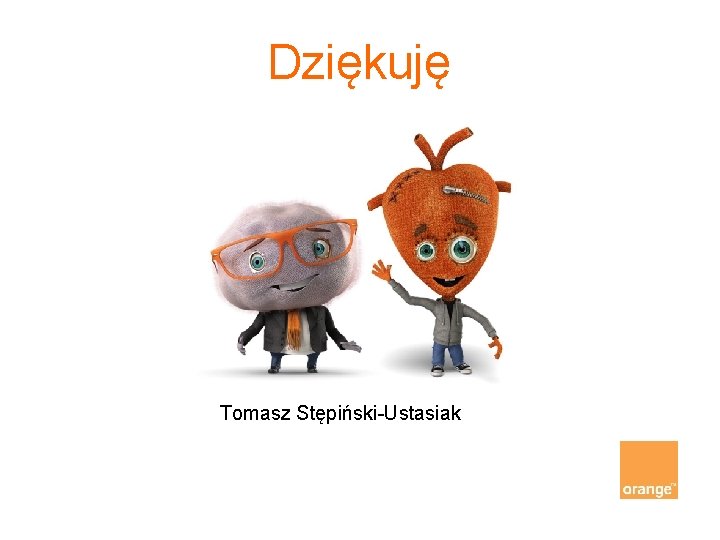 Dziękuję Tomasz Stępiński-Ustasiak 