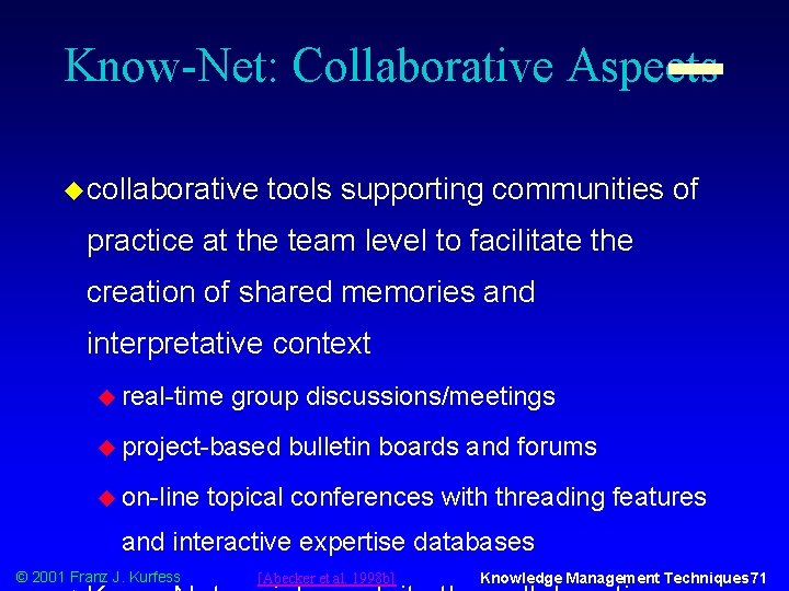 Know-Net: Collaborative Aspects u collaborative tools supporting communities of practice at the team level