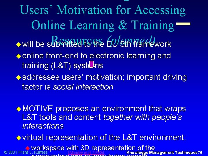 Users’ Motivation for Accessing Online Learning & Training Resources u will be submitted to