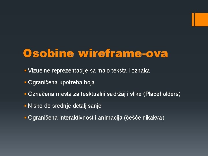 Osobine wireframe-ova § Vizuelne reprezentacije sa malo teksta i oznaka § Ograničena upotreba boja