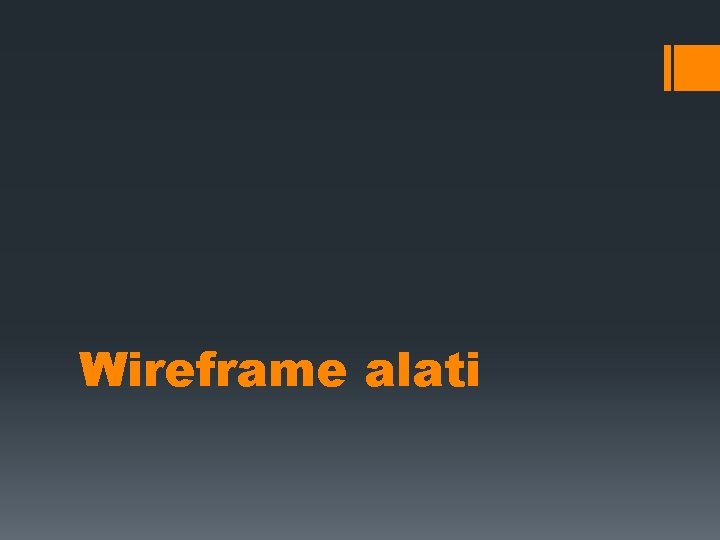 Wireframe alati 