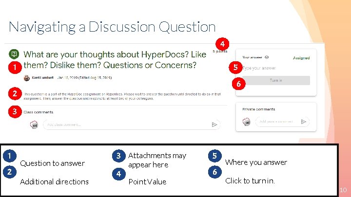 Navigating a Discussion Question 4 1 5 6 2 3 1 2 Question to