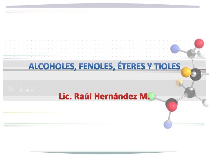 Lic. Raúl Hernández M. 