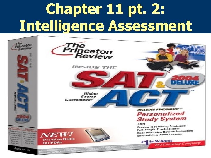 Chapter 11 pt. 2: Intelligence Assessment 
