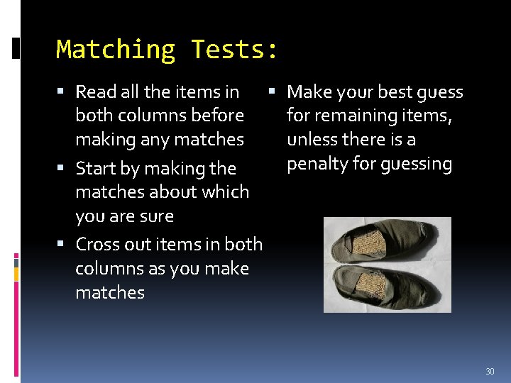 Matching Tests: Read all the items in both columns before making any matches Start