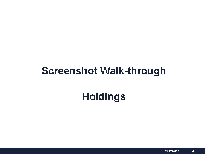 Screenshot Walk-through Holdings 22 