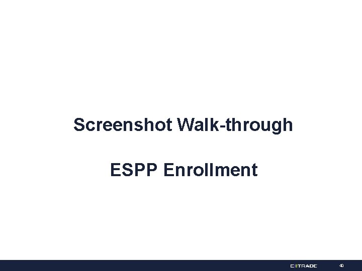 Screenshot Walk-through ESPP Enrollment 40 