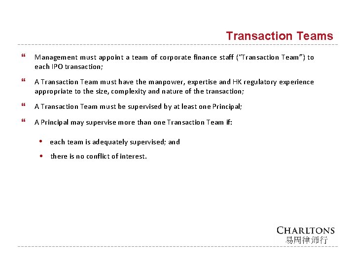 Transaction Teams Management must appoint a team of corporate finance staff (“Transaction Team”) to