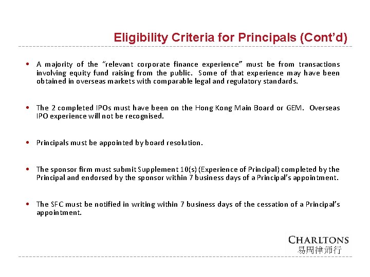 Eligibility Criteria for Principals (Cont’d) • A majority of the “relevant corporate finance experience”