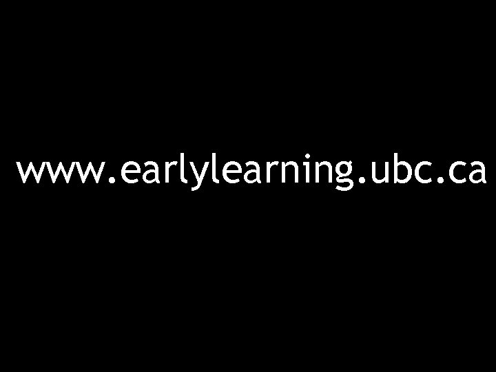 www. earlylearning. ubc. ca 