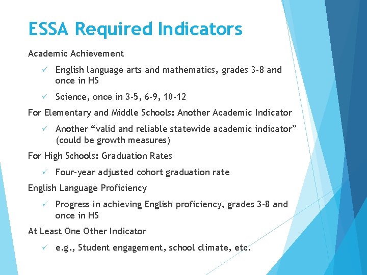 ESSA Required Indicators Academic Achievement English language arts and mathematics, grades 3 -8 and ESSA Required Indicators Academic Achievement English language arts and mathematics, grades 3 -8 and