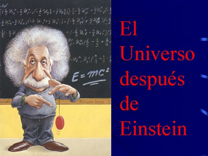 El Universo después de Einstein 