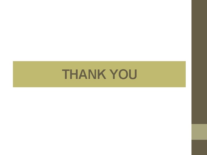 THANK YOU 