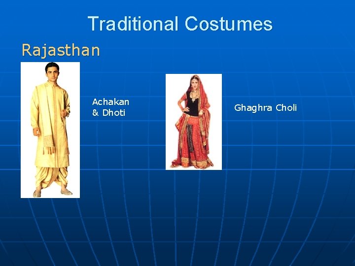 Traditional Costumes Rajasthan Achakan & Dhoti Ghaghra Choli 