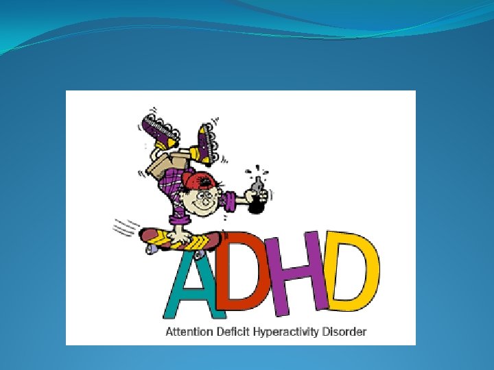 ADHD 