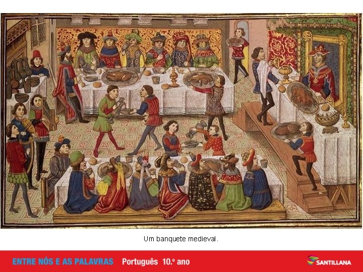 Um banquete medieval. Um banquete medieval.