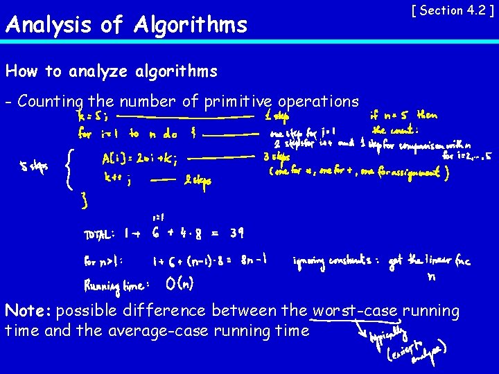 Analysis of Algorithms [ Section 4. 2 ] How to analyze algorithms - Counting
