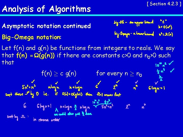 [ Section 4. 2. 3 ] Analysis of Algorithms Asymptotic notation continued Big-Omega notation:
