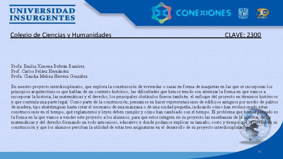 Colegio de Ciencias y Humanidades _____ CLAVE: 2300 Profa. Emilia Ximena Beltrán Ramírez Prof.